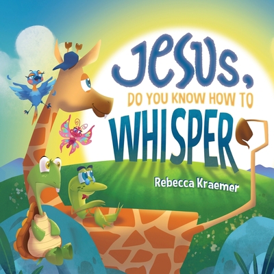 Jesus, Do You Know How To Whisper? 1959213016 Book Cover