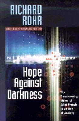 Hope Against Darkness: The Transforming Vision ... 0867164859 Book Cover