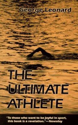 The Ultimate Athlete: Re-Visioning Sports, Phys... 1556430760 Book Cover