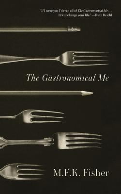 The Gastronomical Me 0865473927 Book Cover