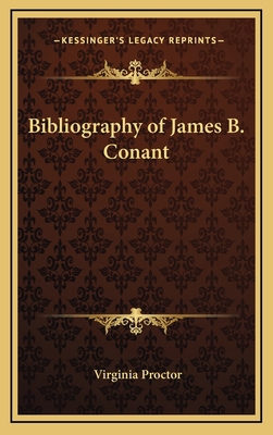 Bibliography of James B. Conant 1168673518 Book Cover