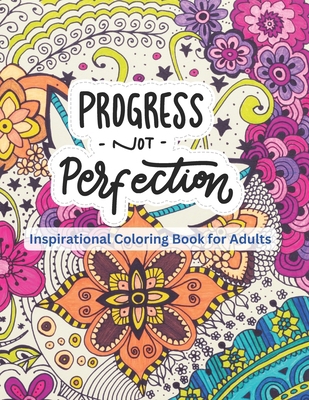 Inspirational Coloring Book for Adults: over 20... B0CS5YWN24 Book Cover
