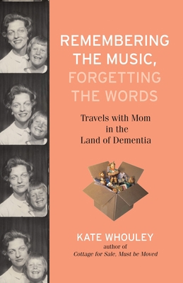 Remembering the Music, Forgetting the Words: Tr... 0807003190 Book Cover