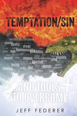 Temptation/Sin and Tools to Overcome 154564201X Book Cover