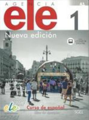 Agencia ELE 1 libro de ejercicios. Nueva edición. [Spanish] 8497789547 Book Cover