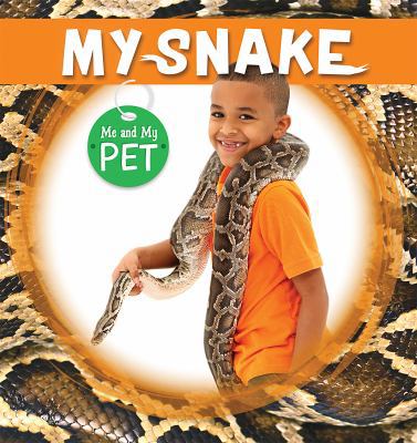 My Snake 1534533575 Book Cover