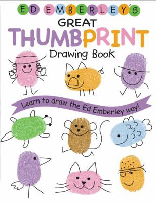Ed Emberley's Great Thumbprint Drawing Book B00A2MASFS Book Cover