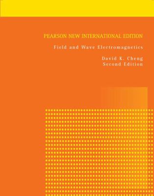 Field and Wave Electromagnetics: Pearson New In... 1292026561 Book Cover