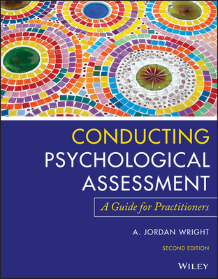 Conducting Psychological Assessment: A Guide fo... 1119687225 Book Cover