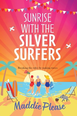 Sunrise With The Silver Surfers [Large Print] 1801621446 Book Cover