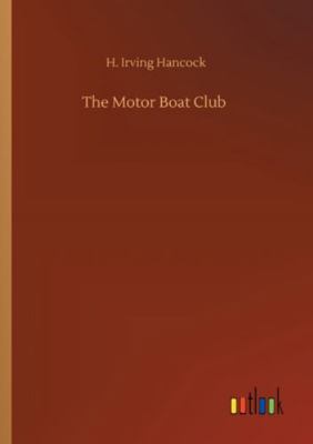The Motor Boat Club 3752344830 Book Cover