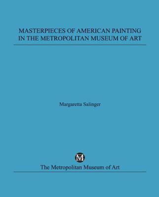 Masterpieces of American Painting in the Metrop... 030019269X Book Cover