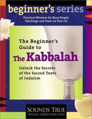 Beginner's Guide to the Kabbalah 1564558584 Book Cover
