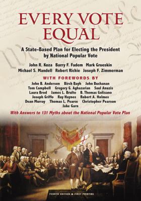 Every Vote Equal: A State-Based Plan for Electi... 097901073X Book Cover