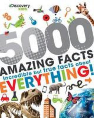 Amazing Facts Incredible But True Facts About E... 1474801935 Book Cover