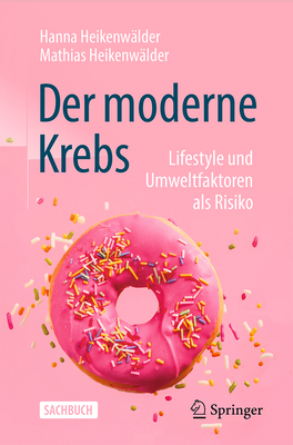 Der Moderne Krebs - Lifestyle Und Umweltfaktore... [German] 3662665751 Book Cover