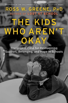 The Kids Who Aren't Okay: The Urgent Case for R... 1668203901 Book Cover