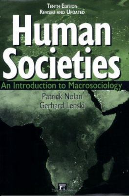 Human Societies: An Introduction to Macrosociology 1594511438 Book Cover