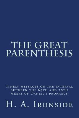 The Great Parenthesis: Timely messages on the i... 1497573416 Book Cover