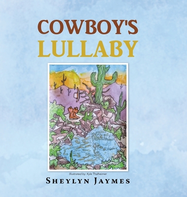 Cowboy's Lullaby 1796077003 Book Cover