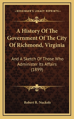 A History Of The Government Of The City Of Rich... 116595768X Book Cover