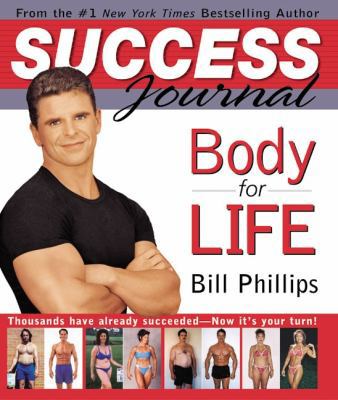Body for Life Success Journal B0072AYFNE Book Cover