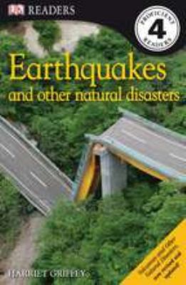 DK Readers L4: Earthquakes and Other Natural Di... 0756659329 Book Cover