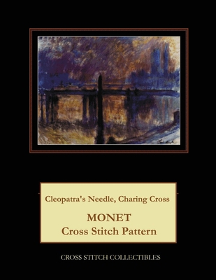 Cleopatra's Needle, Charing Cross: Monet Cross ... 1674026781 Book Cover