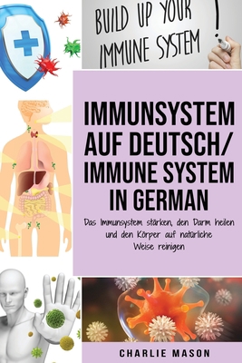 Immunsystem Auf Deutsch/ Immune system In Germa... [German] 1913593665 Book Cover