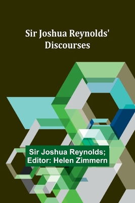 Sir Joshua Reynolds' Discourses 9357937250 Book Cover