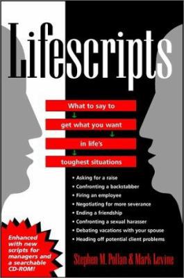 Lifescripts: What to Say to Get What You Want i... 0764567349 Book Cover