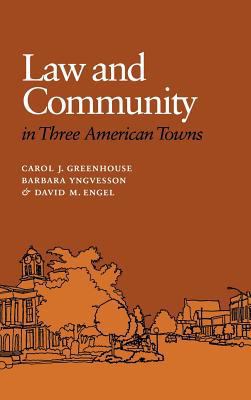 Law and Community in Three American Towns 0801429595 Book Cover