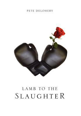 Lamb to the Slaughter 1465339280 Book Cover