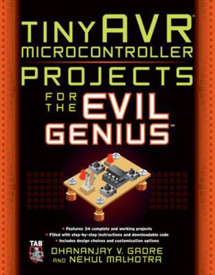 tinyAVR Microcontroller Projects for the Evil G... 0071744541 Book Cover