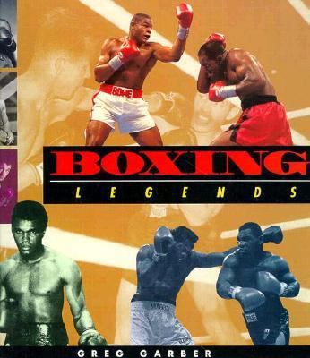 Boxing Legends 1567991017 Book Cover