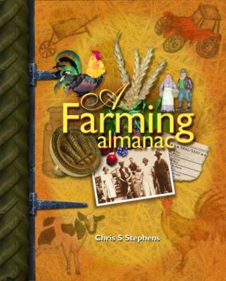 A Farming Almanac. Chris S. Stephens 1843237024 Book Cover