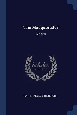 The Masquerader 1376495627 Book Cover
