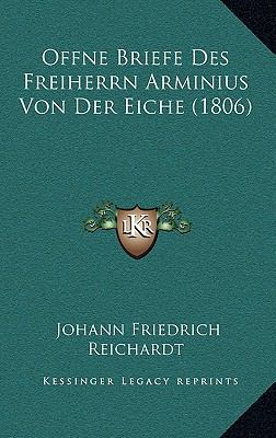 Offne Briefe Des Freiherrn Arminius Von Der Eic... [German] 1168407370 Book Cover