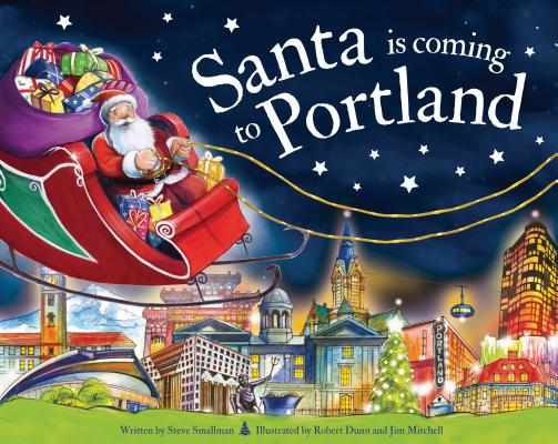 Santa Is Coming to Portland 1728200962 Book Cover