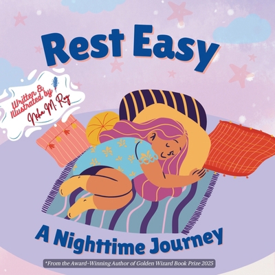 Rest Easy: A Nighttime Journey 9811780633 Book Cover