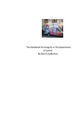 The Handbook for Integrity in The Department of... 0368766241 Book Cover