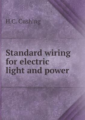 Standard wiring for electric light and power 5518852681 Book Cover