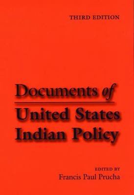 Documents of United States Indian Policy: Third... 0803287623 Book Cover