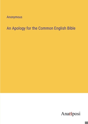 An Apology for the Common English Bible 3382331764 Book Cover