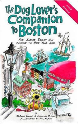 The Dog Lover's Companion to Boston: The Inside... 1566914272 Book Cover