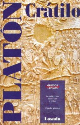 Cratilo/ Cratylus (Griegos Y Latinos) (Spanish ... [Spanish] 9500394057 Book Cover