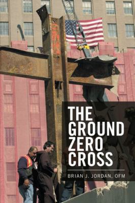 The Ground Zero Cross 1543418589 Book Cover
