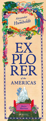 Alexander Von Humboldt: Explorer of the America... 379137589X Book Cover