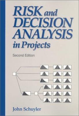 Risk and Decision Analysis in Projects 1880410281 Book Cover