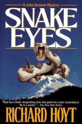 Snake Eyes: A John Denson Mystery 0312858051 Book Cover